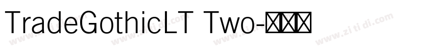 TradeGothicLT Two字体转换